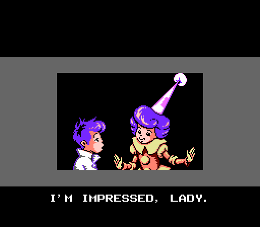NEMO: I'm impressed, lady.