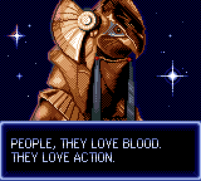 HORUS GUARD: People, they love blood. They love action.