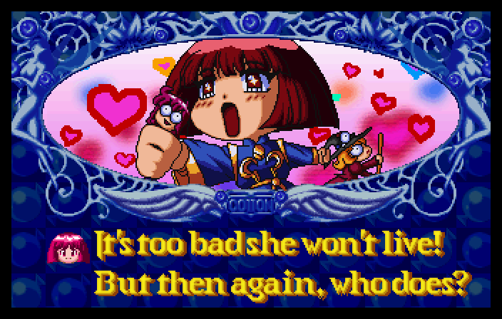 COTTON: It's too bad she won't live! But then again, who does?