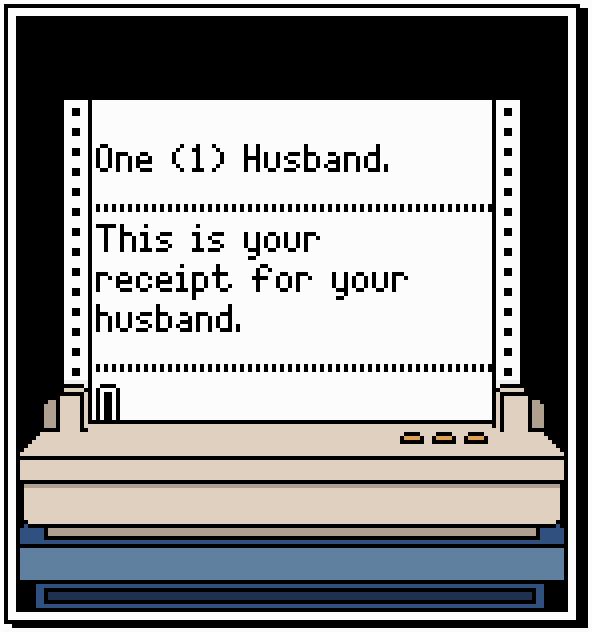 PRINTOUT: This is your receipt for your husband.