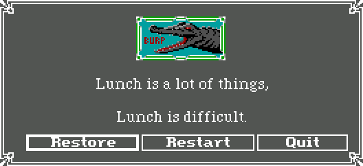 GATOR: Lunch is a lot of things, lunch is difficult.