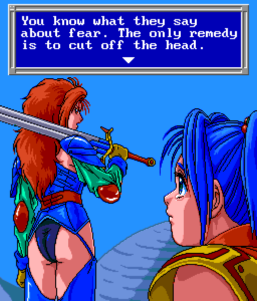 RYEZA: You know what they say about fear. The only remedy is to cut off the head.