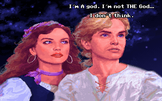 GUYBRUSH: I'm *a* god. I'm not *the* God… I don't think.