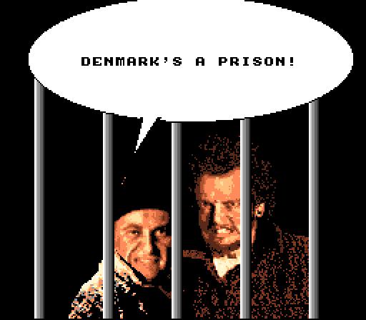 HARRY: Denmark's a Prison!