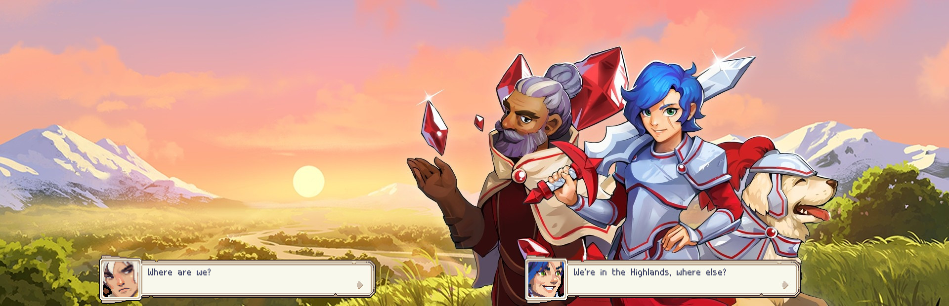 RYOTA: Where are we? MERCIA: We're in the Highlands, where else?
