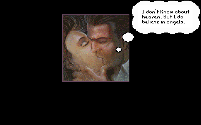 WILLIAM BLADE HUNTER: I don't know about heaven. But I do believe in angels.