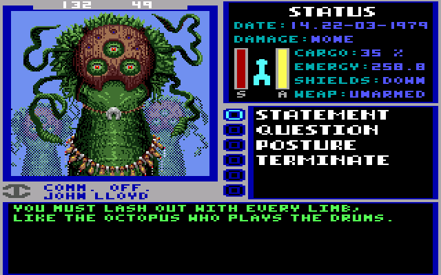 TANDELOU: You must lash out with every limb, like the octopus who plays the drums.
