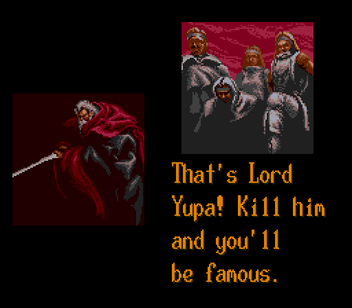 TWELVE MASTERS OF THE ELEMENTS: That's Lord Yupa! Kill him and you'll be famous.