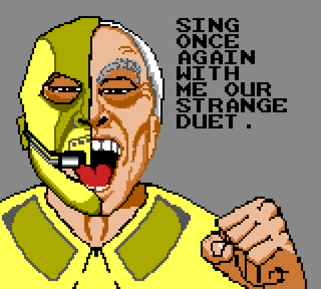 COLONEL CHI: Sing once again with me our strange duet.