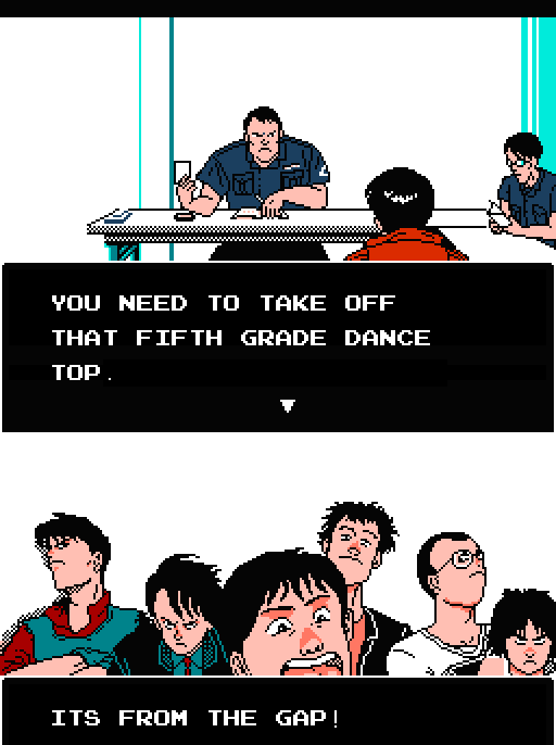 POLICE OFFICER: You need to take off that fifth grade dance-lookin' top. KANEDA: It's from The Gap!