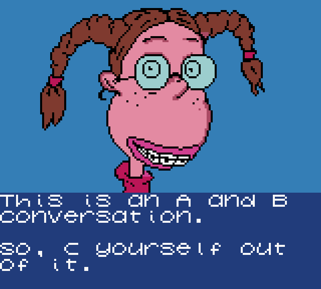 ELIZA: This is an A and B conversation, so C yourself out of it.