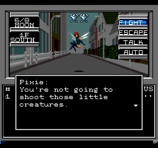PIXIE: You're not going to shoot those little creatures.