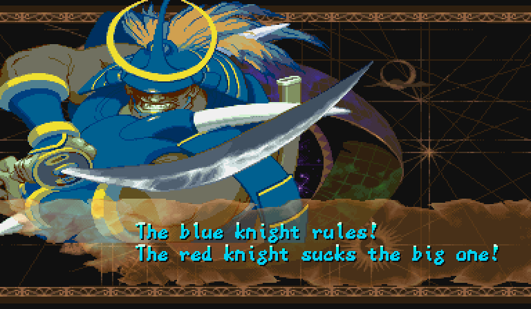 BISHAMON: The blue knight rules! The red knight sucks the big one!