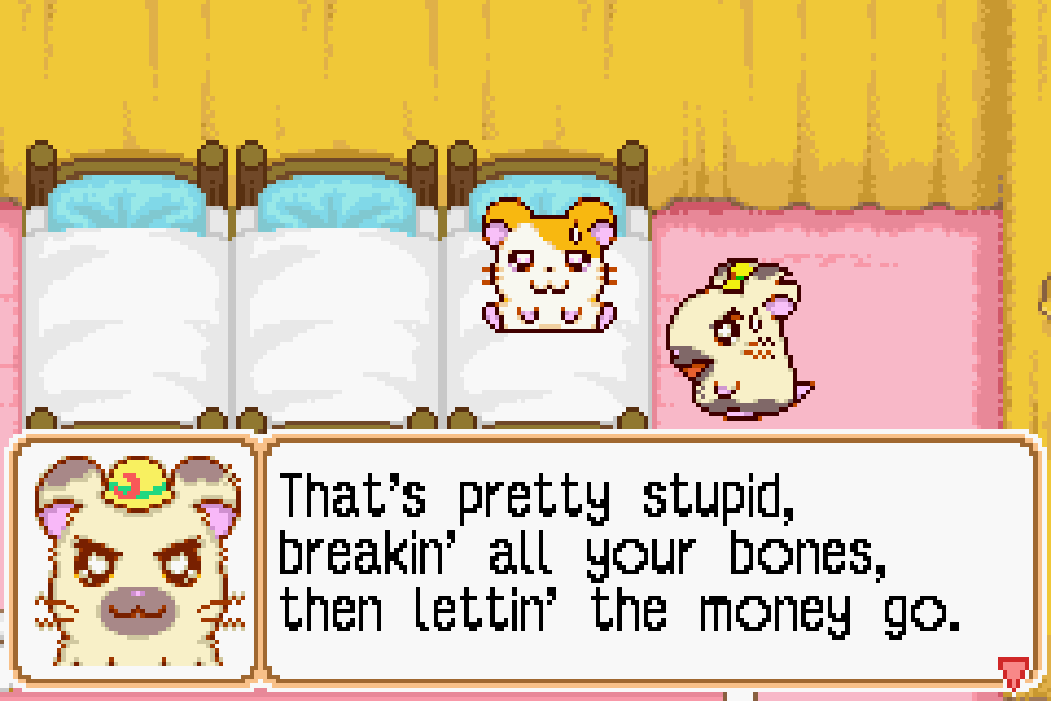 BOSS: That's pretty stupid, breakin' all your bones, then lettin' the money go.