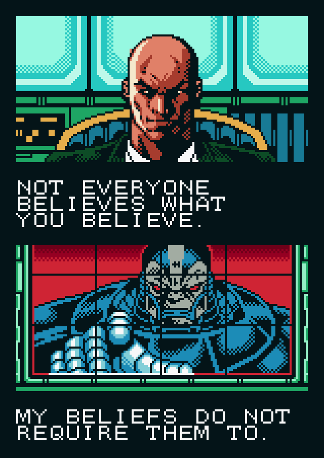 PROFESSOR X: Not everyone believes what you believe. APOCALYPSE: My beliefs do not require them to.