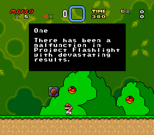 MARIO: One: there has been a malfunction in Project Flashlight with devastating results.