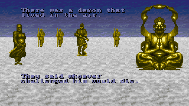 BUDDHA: There was a demon that lived in the air. They said whoever challenged him would die.