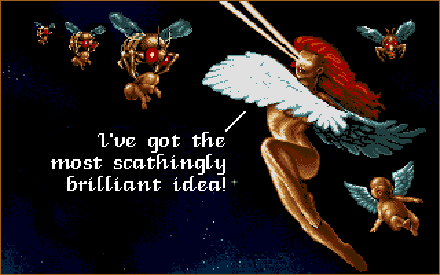ANGEL: I've got the most scathingly brilliant idea!