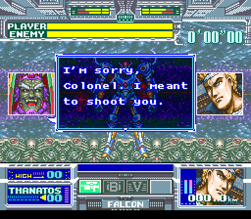 THANATOS: I'm sorry, Colonel. I meant to shoot you.