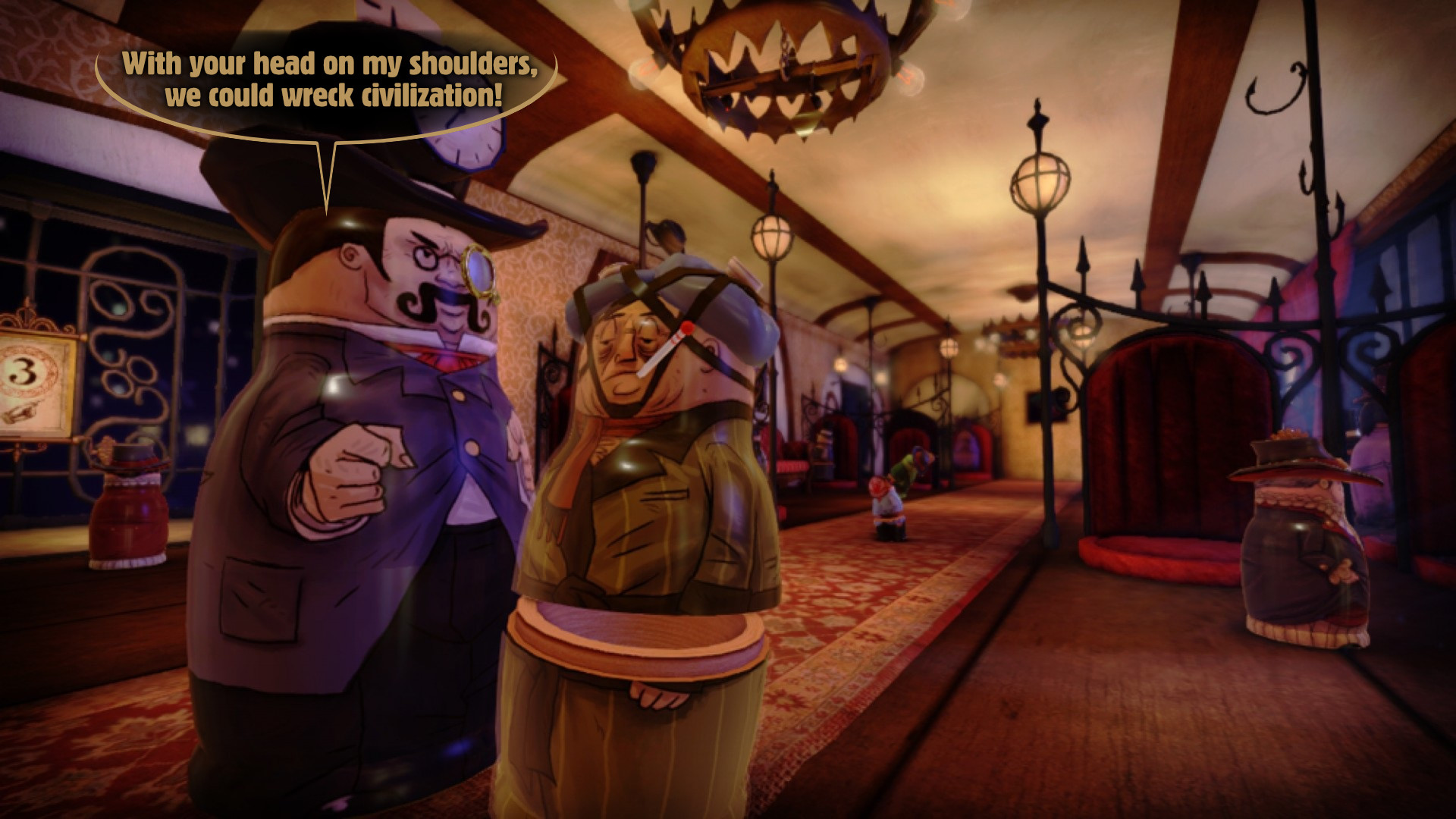 INDUSTRIALIST: With your head on my shoulders we could wreck civilization!